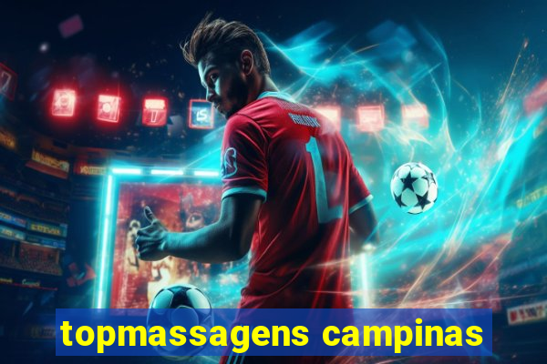 topmassagens campinas